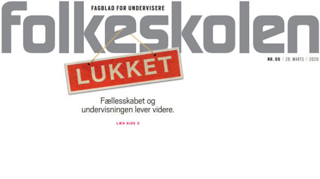 Da folkeskolen lukkede ned, markerede fagbladet Folkeskolen det med en næsten helt hvid forside. Da folkeskolen lukkede ned, markerede fagbladet Folkeskolen det med en næsten helt hvid forside.