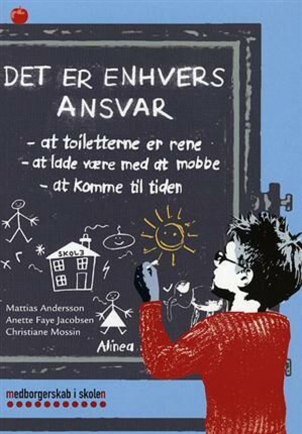 Det er enhvers ansvar Det er enhvers ansvar