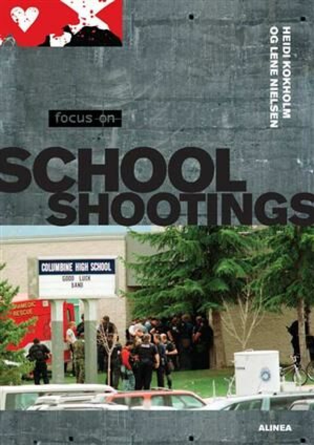 Focus on School Shootings Focus on School Shootings