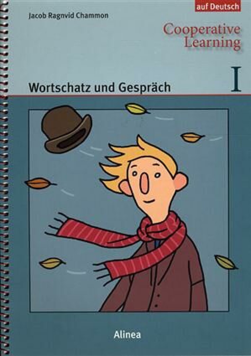 Wortschatz und Gespräch Wortschatz und Gespräch