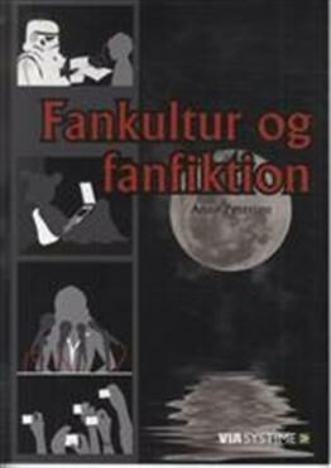 Fankultur og fanfiktion Fankultur og fanfiktion