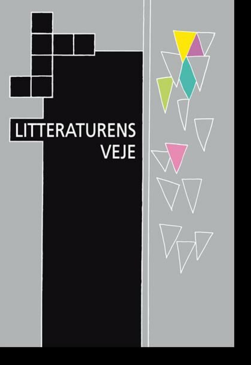 Litteraturens veje Litteraturens veje