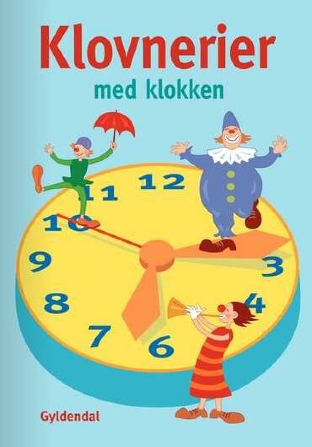 Klovnerier med klokken Klovnerier med klokken