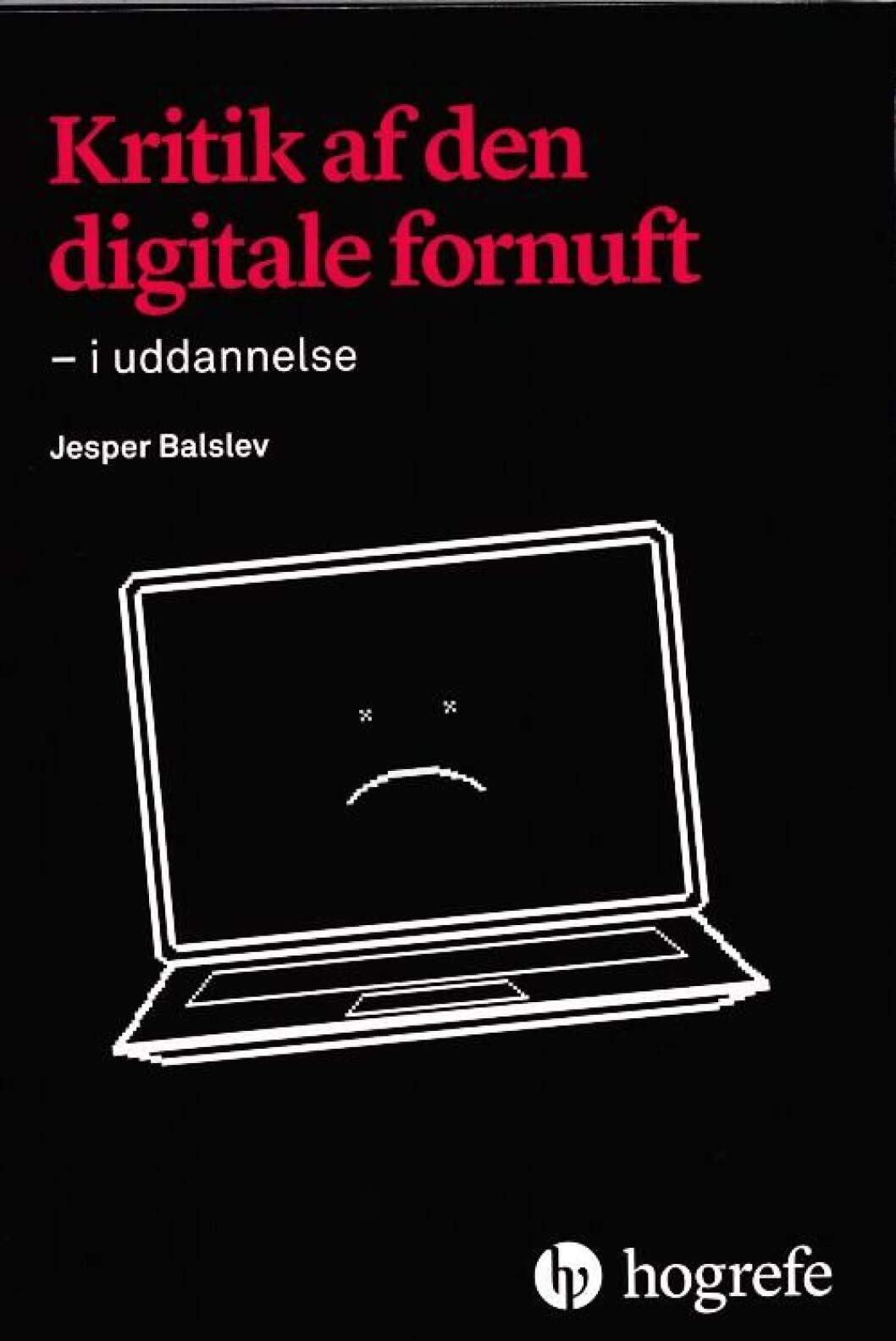 Kritik af den digitale fornuft Kritik af den digitale fornuft