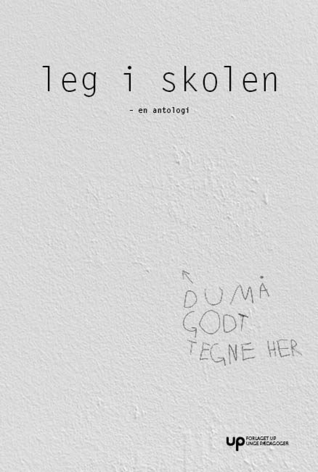 Leg i skolen Leg i skolen