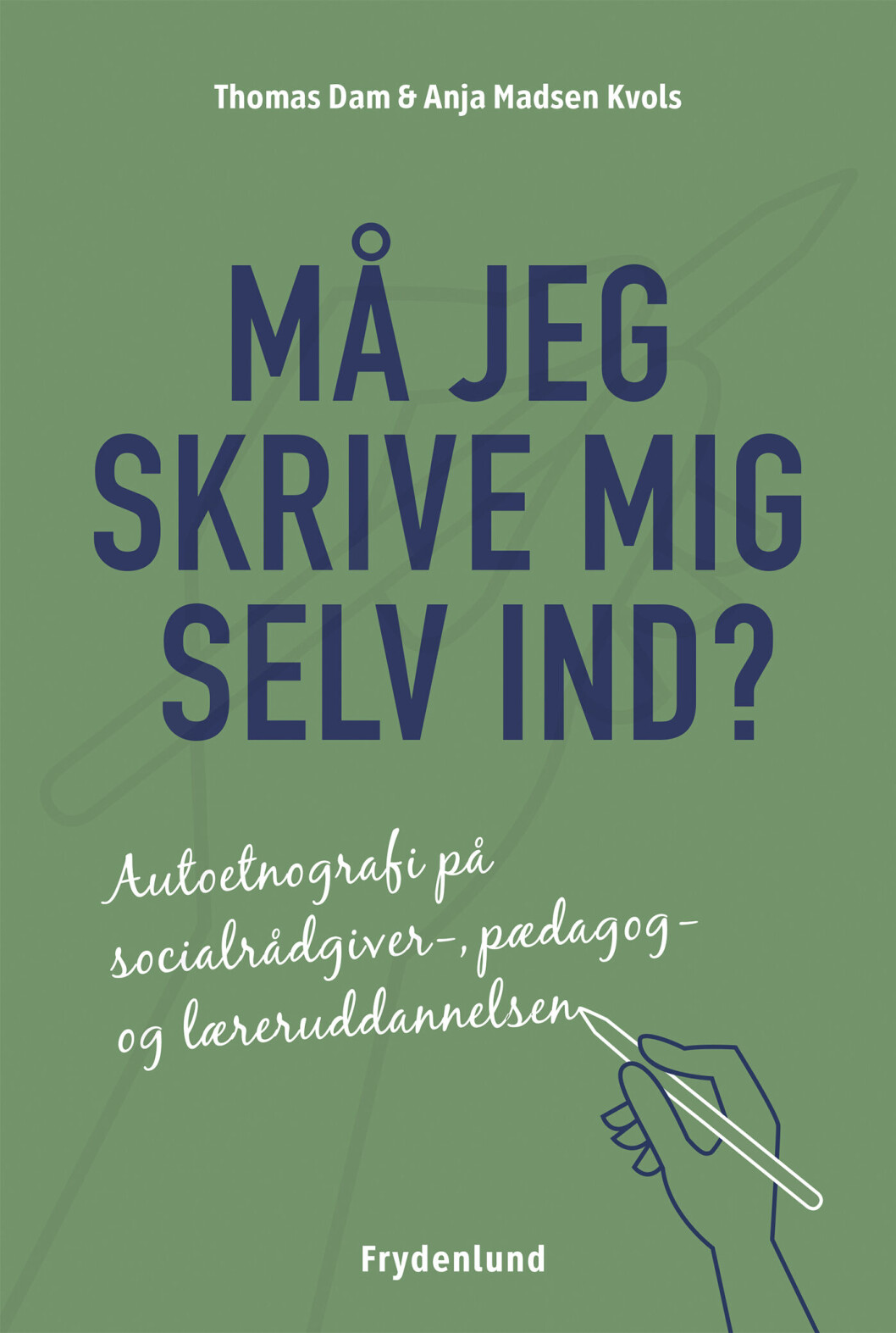 Må jeg skrive mig selv ind? Må jeg skrive mig selv ind?