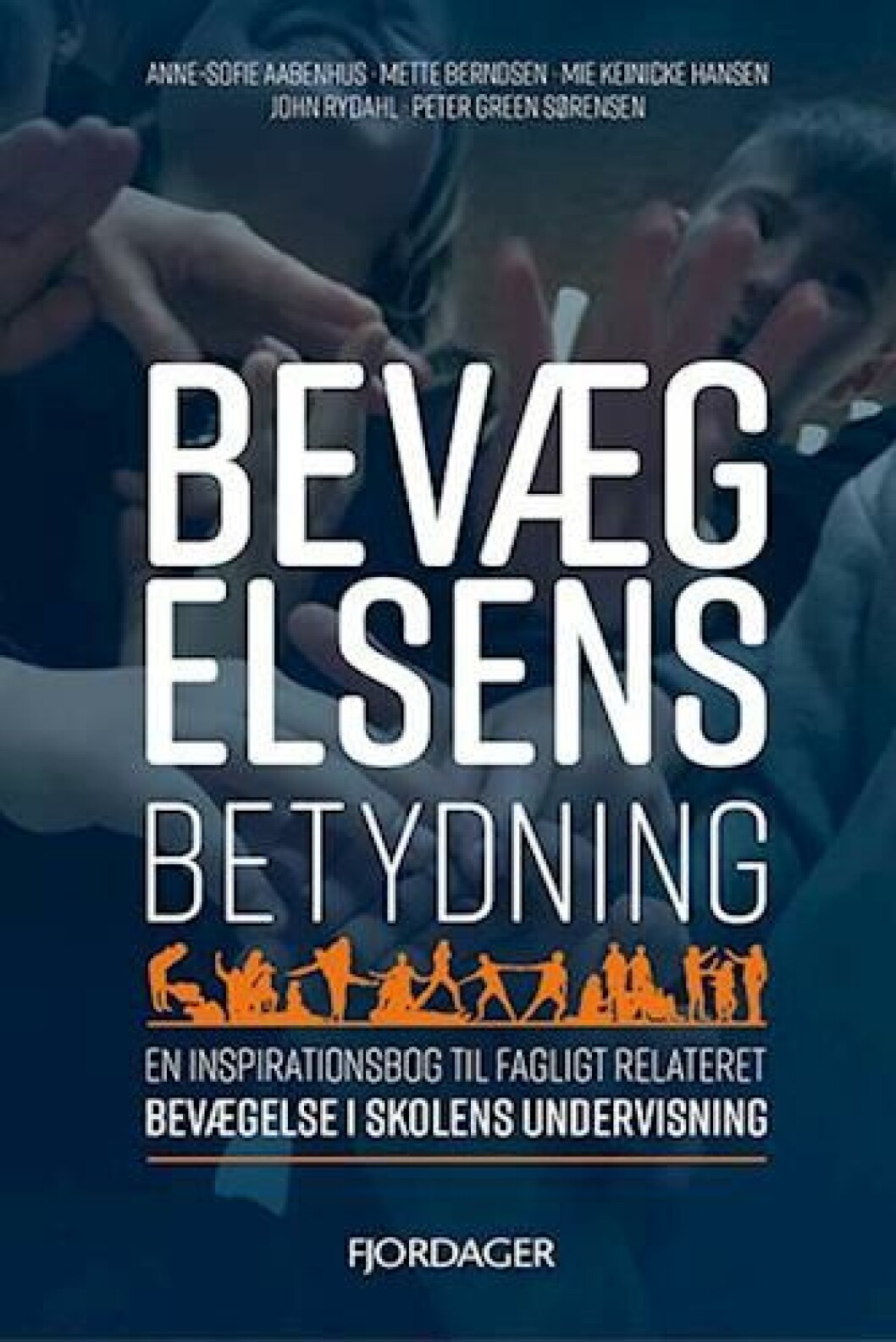 Bevægelsens betydning Bevægelsens betydning