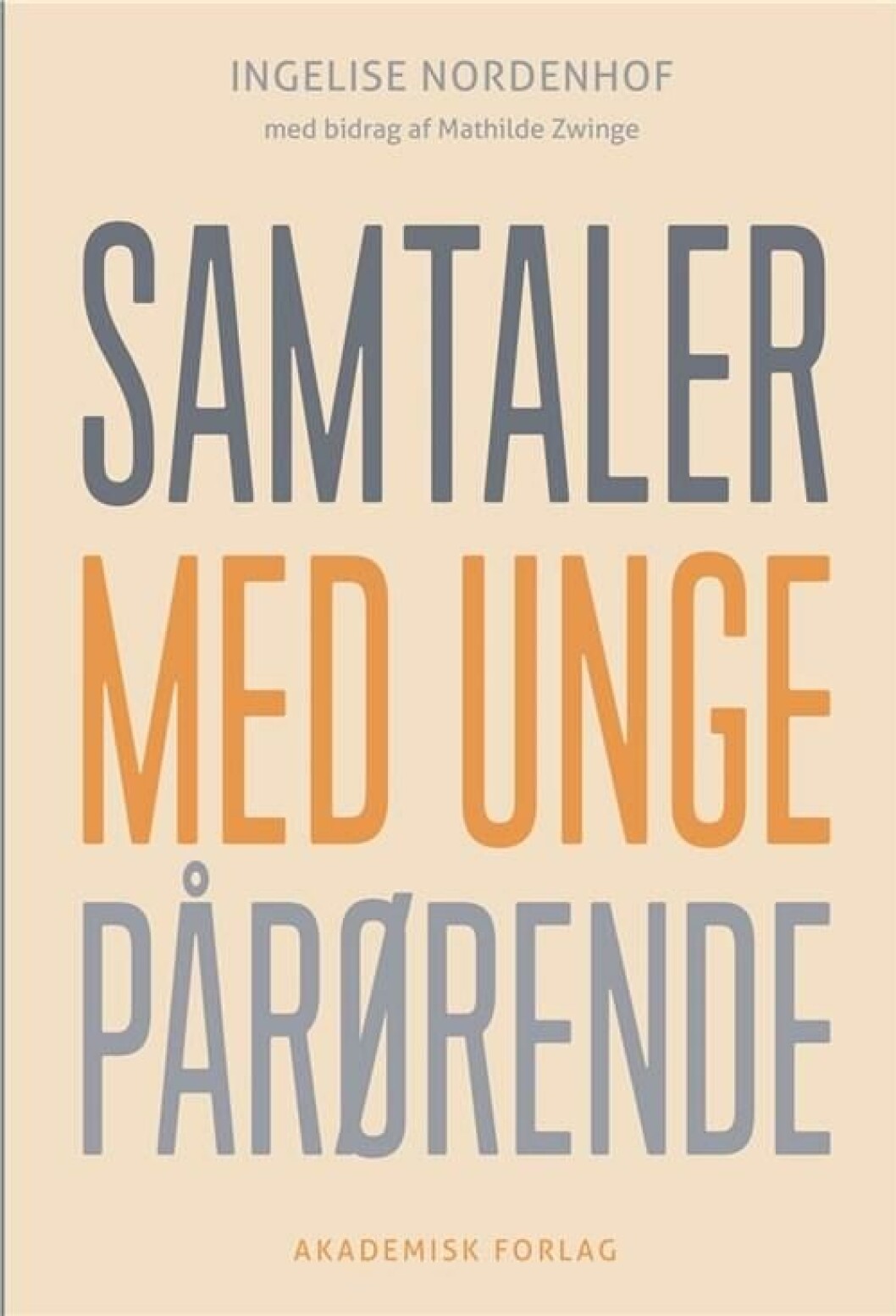 Samtaler med unge pårørende Samtaler med unge pårørende