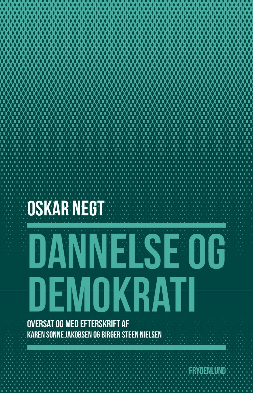 Dannelse og demokrati Dannelse og demokrati