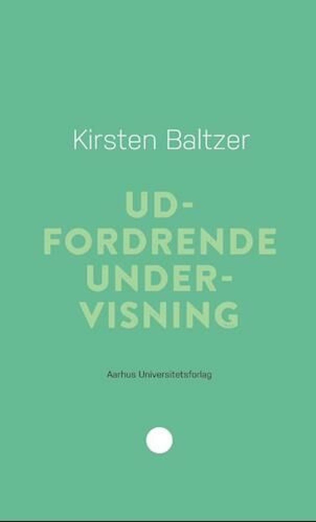 Udfordrende undervisning Udfordrende undervisning