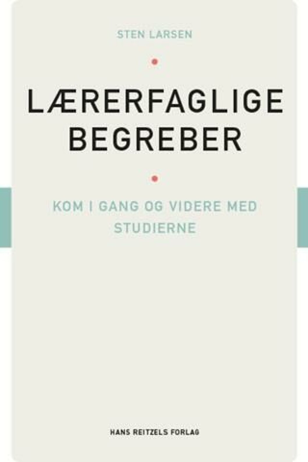 Lærerfaglige begreber Lærerfaglige begreber