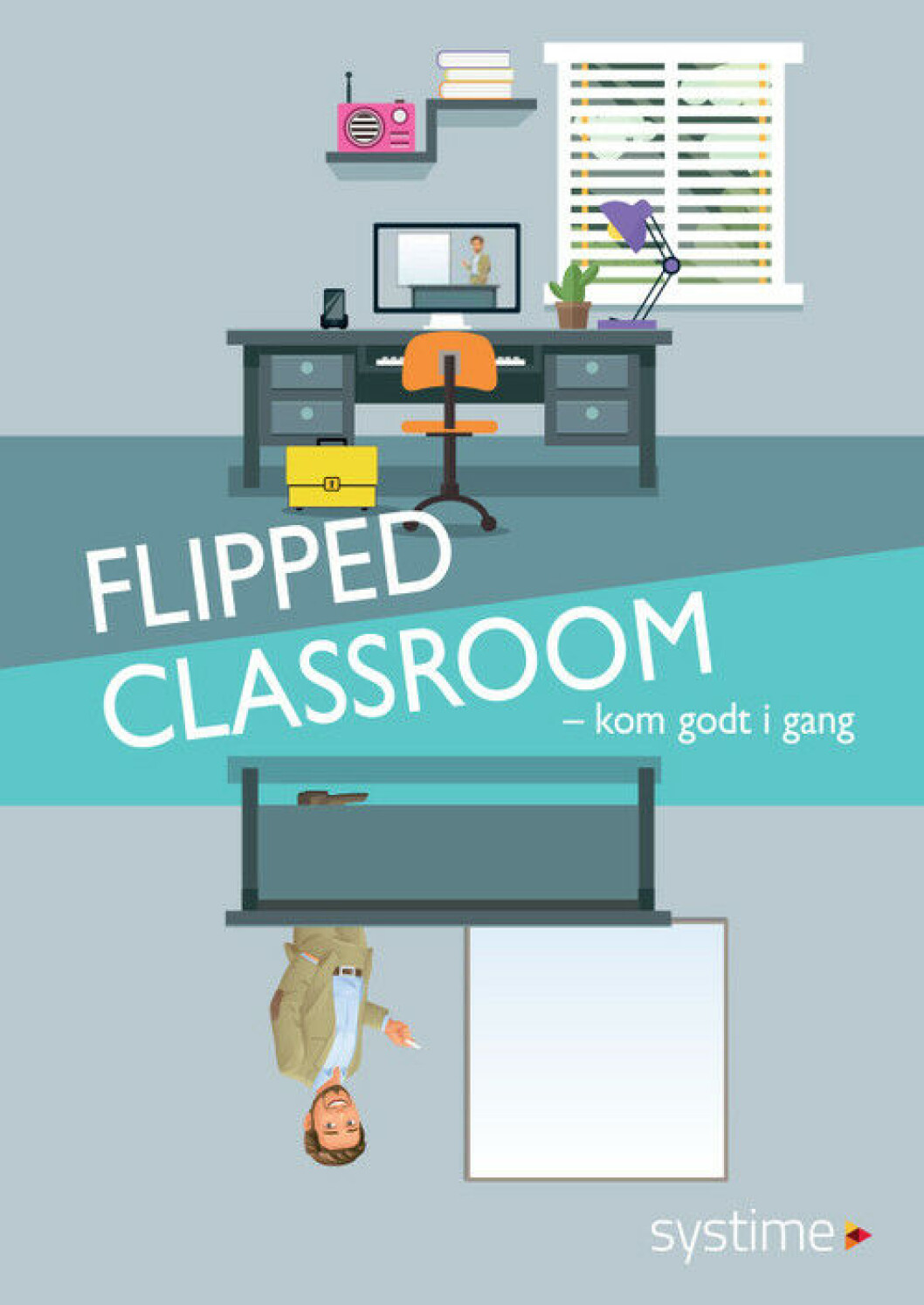 Flipped Classroom Flipped Classroom
