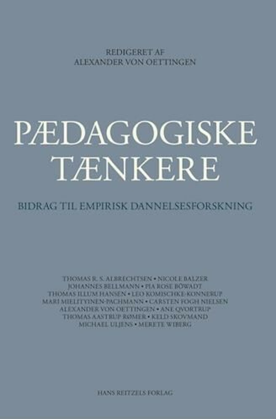 Pædagogiske tænkere Pædagogiske tænkere