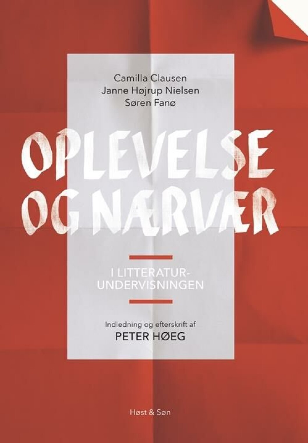 Oplevelse og nærvær Oplevelse og nærvær