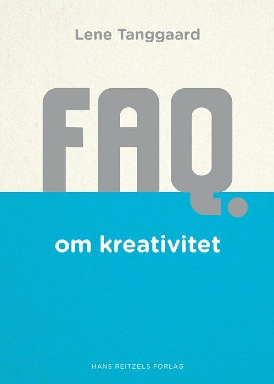 FAQ om kreativitet FAQ om kreativitet