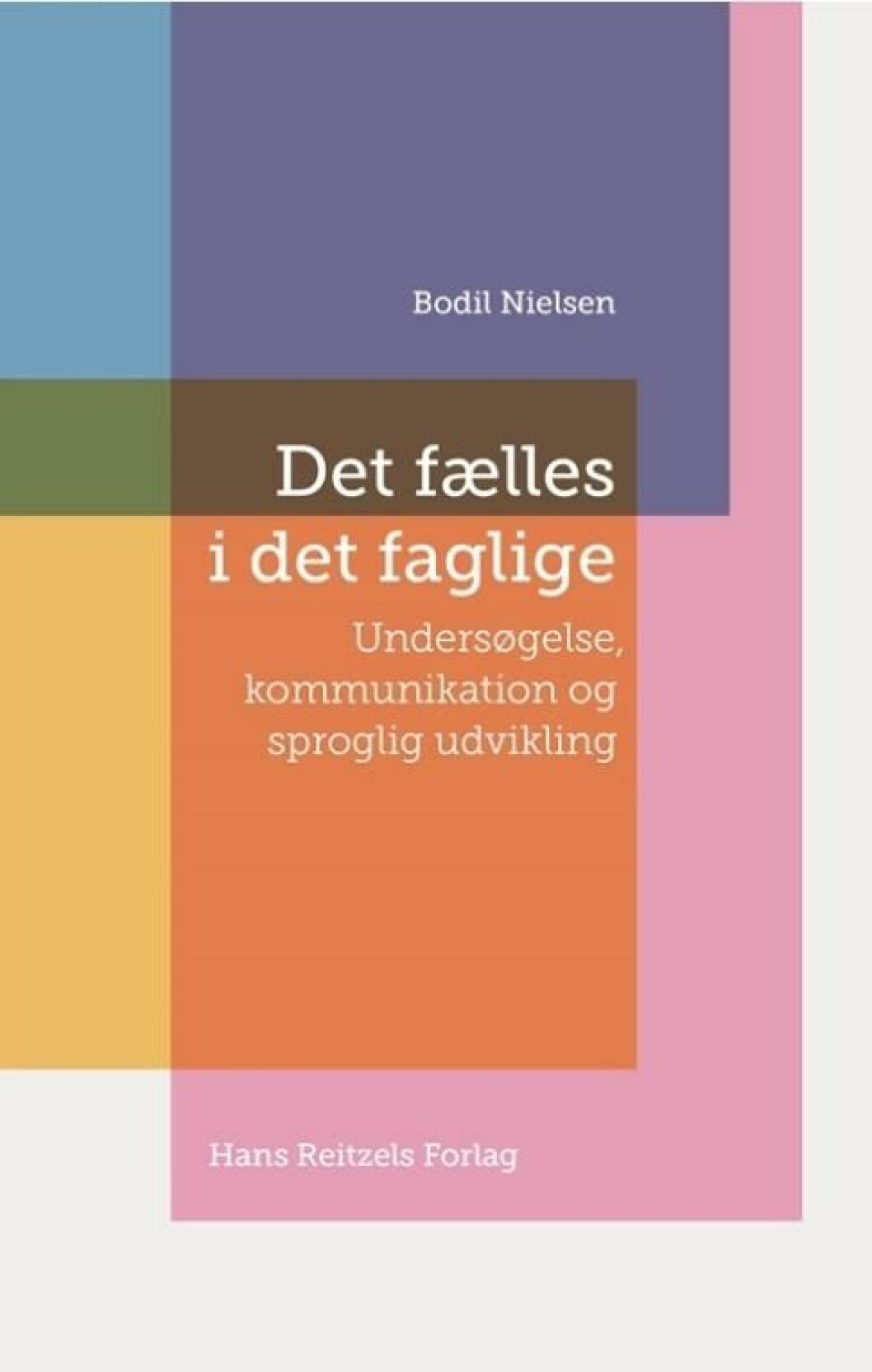 Det fælles i det faglige Det fælles i det faglige