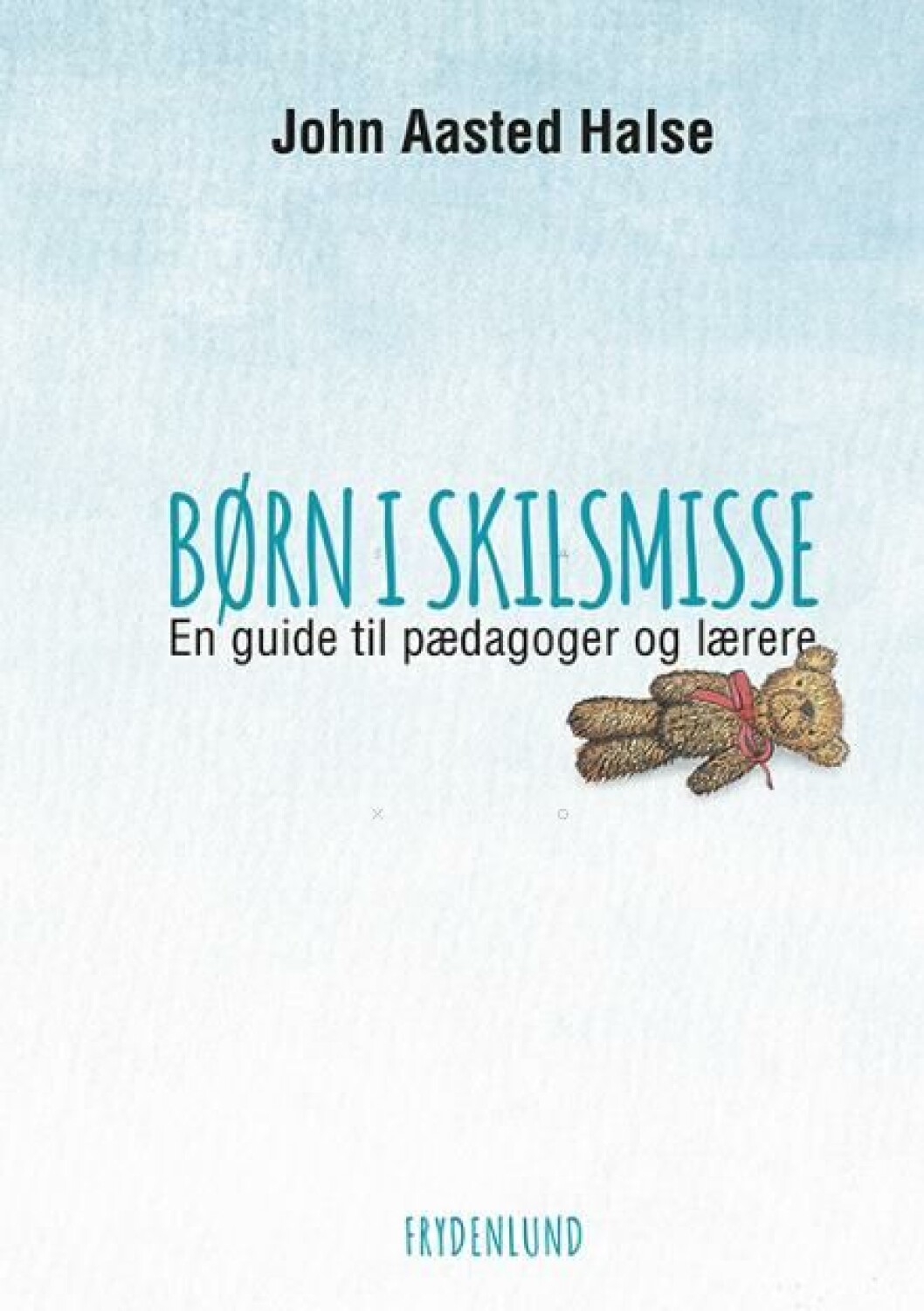 Børn i skilsmisse Børn i skilsmisse