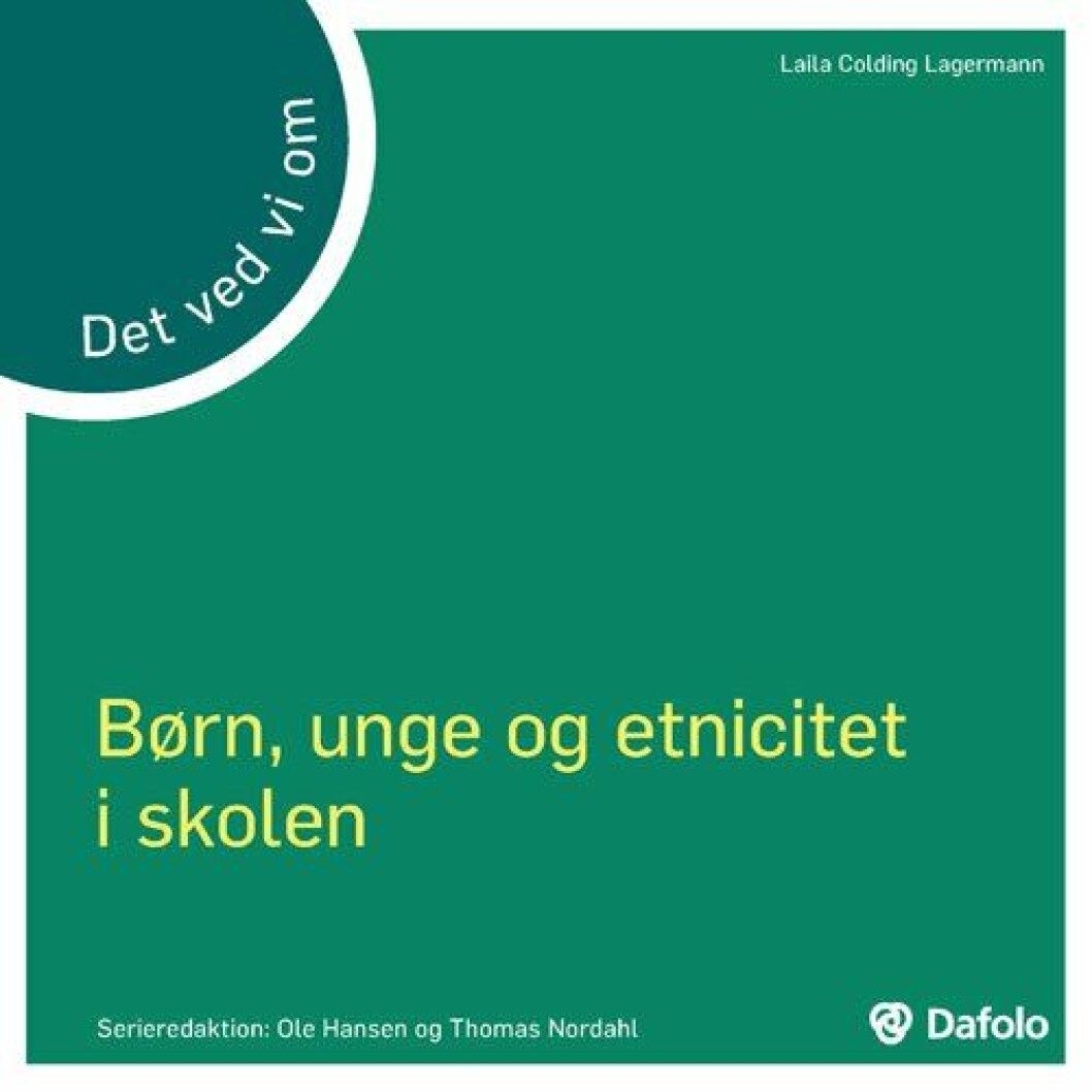 Børn, unge og etnicitet i skolen Børn, unge og etnicitet i skolen