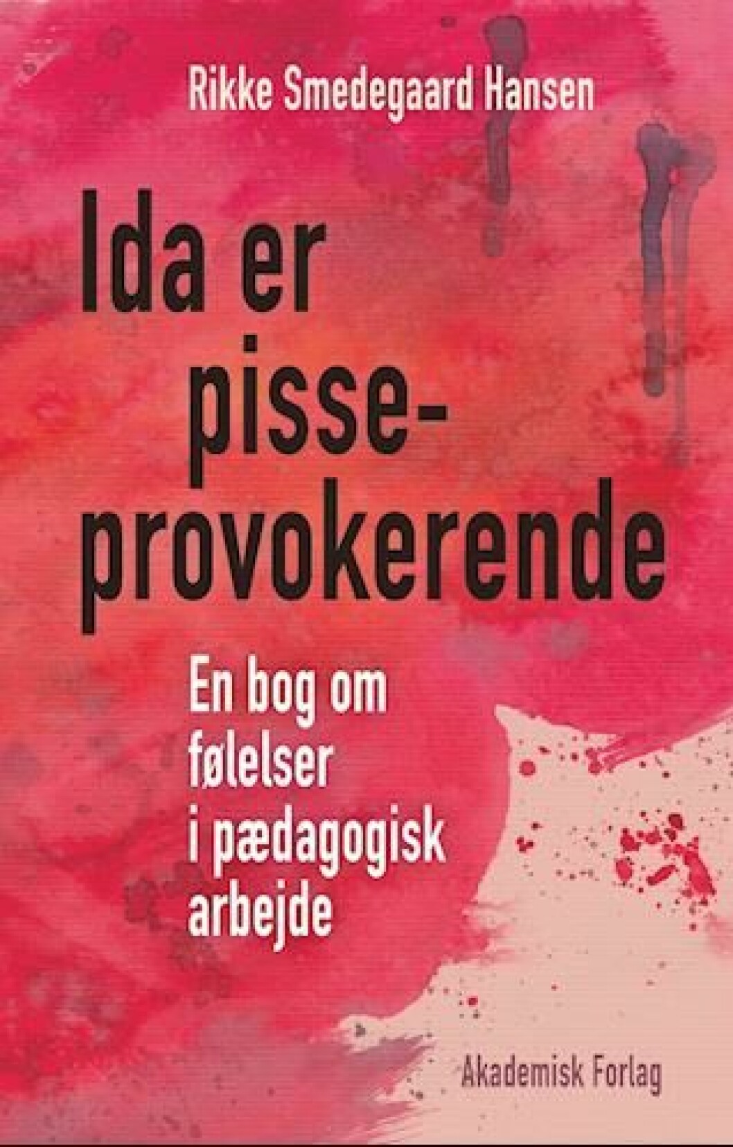 Ida er pisseprovokerende Ida er pisseprovokerende