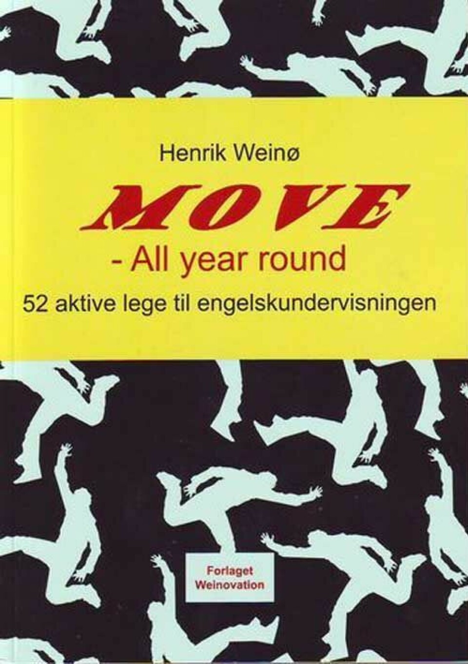 Move - All year round