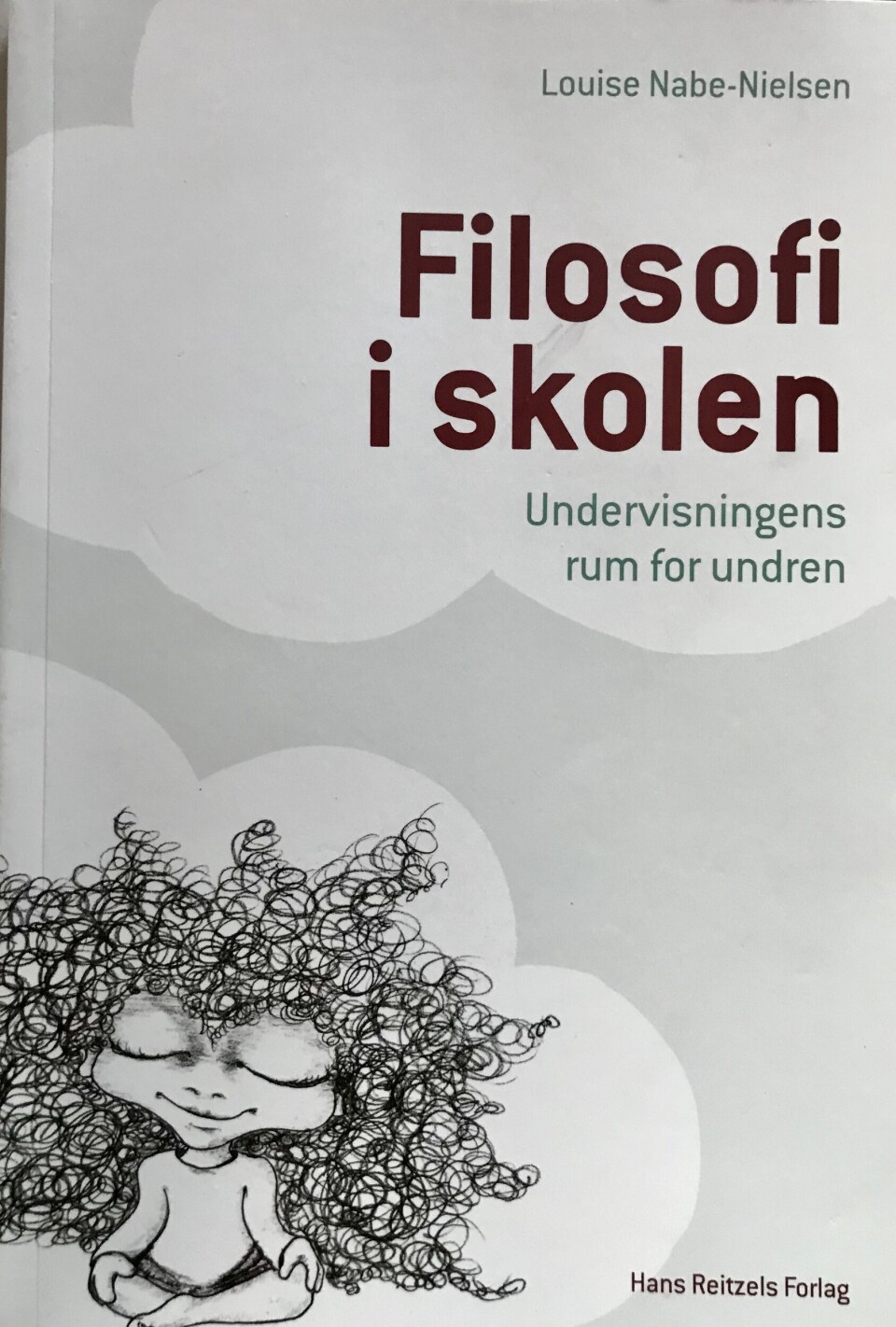 Findes verden i sig selv? Findes tiden? Findes tallene?