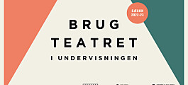 Teatret i Undervisningen - 18/8-22 Teatret i Undervisningen - 18/8-22