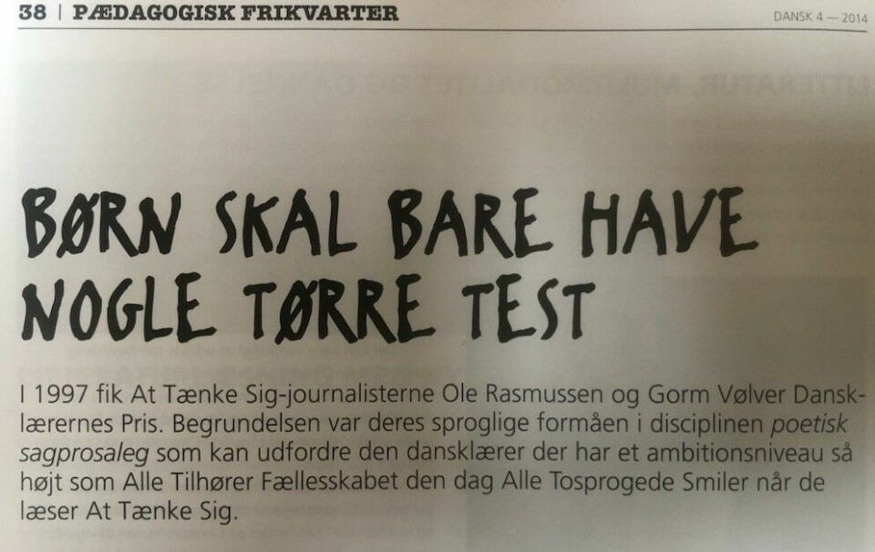 Overskrift fra Dansklærerforeningens Folkeskolesektions medlemsblad DANSK, nr. 4, 2014