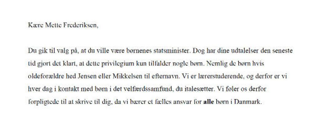 Sådan ser første afsnit ud i de lærerstuderendes åbne brev til statsministeren. Sådan ser første afsnit ud i de lærerstuderendes åbne brev til statsministeren.